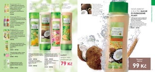 52 53
  Objemový koncidionér se
zeleným čajem
a bergamotem Nature
Secrets
250 ml
31234 109 Kč
  Šampon pro mastné vlasy
s kopřivou a citrónem Nature
Secrets
250 ml
22701 109 Kč
  Šampon proti lupům
s lopuchem a grapefruitem
Nature Secrets
250 ml
22694 109 Kč
  Kondicionér pro suché
a poškozené vlasy s pšenicí
a kokosem Nature Secrets
250 ml
21862 109 Kč
INSPIROVÁNOPŘÍRODOU
  Povzbuzující mýdlo s mátou
a  malinami Nature Secrets
75 g
22668 49 Kč
  Šampon a kondicionér 2v1
pro všechny typy vlasů s jojobou
a mangem Nature Secrets -
maxi balení
400 ml
21854 159 Kč
  Olejová kúra pro suché
a poškozené vlasy s pšenicí
a kokosem Nature Secrets
15 ml
22698 85 Kč
  30882 Ochranný sprchový
krém s vanilkou a granátovým
jablkem Nature Secrets
  31669 Sprchový gel
s ananasem a šalvějí Nature
Secrets
119 Kč
Sprchové gely 250 ml
Sprchový gel 400 ml
Pšenice a kokos
chrání a posiluje
vlasy!
Revitalizuje a zvláčňuje
vlasy bez zatěžování
PRO SUCHÉ
A POŠKOZENÉVLASY
CHRÁNÍ PROTI
LUPŮM
PRO JEMNÉVLASY
BEZ OBJEMU
Zbaví vlasy lupů
PRO MASTNÉ
VLASY
Dodá novou
vitalitu mastným
vlasům NOVÁ HEBKOST
A SÍLA PRO SUCHÉ
ČI POŠKOZENÉ
VLASY
Zlatá zrnka pšenice
obsahují proteiny, které
pronikají do vlasových
vláken, posilují je
a chrání. Kokosový olej
je plný antioxidačního
vitaminu E, který
vlasy vyživuje, chrání
a hydratuje.
  Šampon pro suché a poškozené
vlasy s pšenicí a kokosem Nature
Secrets - maxi balení
Jemně čisticí, voňavý šampon
s ochrannými pšeničnými proteiny
a posilujícím kokosovým olejem. Pomáhá
bojovat proti suchosti a poškození vlasů
a brání jejich lámání. 400 ml
22699 159 Kč
Šampon
400 ml
KAŽDÝ
šampon nebo
kondicionér jen
  24212 Relaxační sprchový gel
s levandulí a fíky Nature Secrets
- maxi balení
  22670 Povzbuzující peeling
s mátou a malinami Nature
Secrets - maxi balení
169 Kč
Šampon 250 ml
  21860 Šampon pro suché
a  poškozené vlasy s pšenicí
a kokosem Nature Secrets
  31233 Objemový šampon se
zeleným čajem a bergamotem
Nature Secrets
109 Kč
 
 
 







NAPOSLEDY
VKATALOGU

79 Kč
99 Kč
 