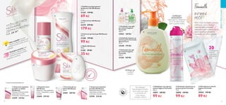 76 77
  Voskované depilační
proužky Silk Beauty
Obsahuje 8 dvoustranných
voskovaných proužků,
2 ubrousky a návod k použití.
32598 229 Kč
  Voskované depilační
proužky na obličej
Silk Beauty
Obsahuje 10 dvoustranných
voskovaných proužků,
4 ubrousky a návod k použití.
32599 219 Kč
  Depilační krém
Silk Beauty
Obsahuje 1 tubu depilačního
krému, 1 špachtličku a návod
k použití.
32600 229 Kč
  Průsvitný gel na
holení Silk Beauty
150 ml
32601 209 Kč
  Tělový krém Silk Beauty
200 ml
31279 279 Kč
179 Kč
  Mýdlo Silk Beauty
100 g
31281 59 Kč
35 Kč
  Kuličkový antiperspirant
deodorant 24h Silk Beauty
50 ml
31365 119 Kč
69 Kč
  Krémový sprchový gel Silk Beauty
200 ml
31280 179 Kč
99 Kč
  Ochranný mycí gel
pro intimní hygienu
Feminelle
300 ml
31326 169 Kč
  Zvláčňující balzám na
intimní partie Feminelle
Special Care+
75 ml
32340 179 Kč
  Osvěžující mycí gel
pro intimní hygienu
Feminelle
300 ml
33022 169 Kč
  Osvěžující deodorant na
intimní partie Feminelle
75 ml
24890 139 Kč
99 Kč
  Ubrousky pro intimní
hygienu Feminelle
20 ks
30004 139 Kč
89 Kč
  Zklidňující mycí gel pro
intimní hygienu Feminelle
300 ml
24891 169 Kč
99 Kč
PÉČEOTĚLOAVLASY
Dermatologicky
 gynekologicky testováno
Jemné složení bez mýdla
a s vyrovnaným pH
S extra vitaminy
a kyselinou mléčnou
Olej z pupalky dvouleté
vyživuje a zlepšuje hladkost vaší
pokožky; zároveň jí dodá ochranu
a hydrataci.
Hedvábné proteiny mají
hloubkový zvláčňující efekt,
intenzivně hydratují pokožku,
projasňují ji a zjemňují.
* Instrumentální/spotřebitelský test
Péče z řady Feminelle s jemnou
květinovou vůní a obsahem
vitaminů nabízí kompletní
každodenní péči o intimní partie,
která respektuje přirozenou
rovnováhu pH citlivé pokožky.
Zklidňující gel
s výtažkem
z pivoňky






 
 




20hypoalergenních
ubrousků
v praktickém
uzavíratelném
balení
VYŽIVUJÍCÍ PÉČE
HEDVÁBNĚ
ZJEMNÍ POKOŽKU
NA 24 H*
OSVĚŽUJÍCÍ
DEODORANT
Nasprejujte ze vzdálenosti
15 cm na intimní partie
nebo na spodní prádlo.
INTIMNÍ
PÉČE
D
ERMATOL
O
GICKY T
ESTOVÁN
O
 