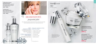 96 97
PÉČEOPLEŤ
  Krém pro omlazení pleti
Diamond Cellular
Diamond Elixir™ vyrovnává a rozjasňuje tón
pleti a komplex Eternal Beauty™ posiluje
buněčnou energii. Částečky odrážející světlo
pleť okamžitě projasní. Aplikujte ráno
a/nebo večer na vyčištěnou pleť. 50 ml
13659 849 Kč
499 Kč
Zahajte svůj den jemnou
a zároveň účinnou péčí, která
zmírní tmavé kruhy, vrásky
i váčky pod očima.
Univerzální hustý
omlazující krém je vhodný
na denní i noční použití.
Pro všechny typy pleti
40+
  Zdokonalující oční péče pro
omlazení pleti Diamond Cellular
Redukuje tmavé kruhy a otoky, opravuje
vrásky a jemné linky a intenzivně hydratuje.
15 ml
22419 549 Kč
399 Kč
  Noční péče pro omlazení
pleti Diamond Cellular
Výkonná koncentrovaná noční péče pomáhá
regenerovat pleť, projasnit ji a obnovit její
povrch. Aplikujte každý večer před spaním
místo nočního krému. 30 ml
18437   799 Kč
  Micelární čisticí
péče 3v1 Diamond Cellular
Odličovač, pleťová voda a čisticí péče 3v1.
Aplikujte na obličej ráno a večer vatovým
tampónkem, bez použití vody. 200 ml
21339   399 Kč
Účinky péče z řady Diamond Cellular
odhalí krásu vaší pleti*:
•	 Buněčná ochrana
•	 Projasněná pleť
•	 Viditelná redukce vrásek
•	 Viditelně vypnutá pleť
•	 Vyrovnaný tón pleti
•	 Intenzivní hydratace
*Podle spotřebitelských testů.
DIAMANTOVÉ
projasnění pleti
VÝTAŽEK Z BÍLÝCH LANÝŽŮ
Z JIŽNÍ FRANCIE
Vzácný extrakt s antioxidačními
a hydratačními účinky na pleť.
PRAVÝ
DIAMANTOVÝ PRACH
Tato exkluzivní, luxusní složka
pomáhá odhalit bezvadný
barevný tón a projasnit
pleť zevnitř.
Tato unikátní řada inspirovaná dokonalostí diamantu působí proti stárnutí pleti,
pomáhá obnovit její mladistvou krásu a projasnit její barevný tón.




 