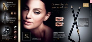 32075
Smokey Grey
32076
Divine Brown
32077
Radiant Plum
31430
Blonde
31431
Brown
7170
Os seus olhos são
uma obra de arte
Para finalizar o seu look, utilize o requintado Lápis
de Sobrancelhas Giordani Gold, desenvolvido para
preencher e definir as sobrancelhas na perfeição.
33092 Blonde
33092Blonde
33093 Brown
33093Brown
 ﻿Quarteto de Sombras de Olhos
Giordani Gold
Luxuosos quartetos de sombras de olhos de
longa duração apresentados numa elegante
caixa com espelho compacto, que
caracterizam a magia de Giordani Gold.
Adequado para olhos sensíveis. 5,2 g.
 €25,00 €17,95
 ﻿Gel Modelador de
Sobrancelhas Giordani Gold
Luxuosa cor de longa duração e forma
para as suas sobrancelhas. Fórmula
leve com Pró-Vitamina B5 para ajudar
a hidratar e a dar um efeito mais
brilhante e volumoso. Inclui pincel
aplicador. 4 ml.
 €12,00 €7,95
• Textura aveludada e
cremosa
• Após secar, confere um
acabamento natural em pó
• Aplicação fácil da cor
• Escova para espalhar a cor
e dar forma às sobrancelhas
• Cor duradoura
• ContémVitamina E
 ﻿Lápis de Sobrancelhas Ponta Dupla
Giordani Gold
Luxuoso e prático lápis de sobrancelhas com ponta
dupla. Uma com uma fórmula suave e cremosa,
enriquecida com a suavizante vitamina E que ao
secar deixa um acabamento natural. Na outra
ponta, uma escova para espalhar a cor e dar forma
às sobrancelhas, para um look sofisticado e
definido. 1,2 g.
 €16,00 €9,95
MAQUILHAGEMETENDÊNCIAS
NOVO
 ﻿Pinça Giordani Gold
Pinça de aço inoxidável com banho
dourado mate e logo Giordani Gold.
Bolsa em imitação de pele de cobra.
Dimensões: 9,5 x 0,9 cm.
28280 €9,00 €3,95
A Modelo está a usar: Eyeliner Líquido
Giordani Gold 32250 Black, Lápis de
Sobrancelhas Ponta Dupla Giordani Gold
33093 Brown.
 