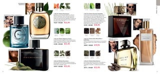 





104 105
PARAELE
TORANJA CARDAMOMOESSÊNCIA DE
LOURO
AMADEIRADA
ESPECIARIAS
MANDARINA
VERDE
PATCHOULIBÉTULA-
BRANCA
ORIENTAL CÍTRICA
AMADEIRADA
TABACO
LOURO
MADEIRA DE
GUAIAC
PIMENTA
PRETA
VETIVER BERGAMOTA PIMENTA
PRETA
VETIVERAMADEIRADAAMADEIRADA
AROMÁTICA
ORIENTAL FOUGÈRE
AMADEIRADA CÍTRICA AROMÁTICA
  Eau de Toilette Ascendant
A Eau de Toilette Ascendant transborda energia e
sensualidade com as suas notas frescas de bergamota,
funcho doce e baunilha. 75 ml.
10919 €33,00 €22,95
  Eau de Toilette Dark Wood Men´s
Collection
A Eau de Toilette Dark Wood assente na nota quente
de madeira guaiac, para conferir a sua aura sedutora.
75 ml.
30059 €29,00 €19,95
  Eau de Toilette Signature Zoom
A efervescência da tangerina verde contrasta com a
elegância da bétula prateada, criando uma fragrância
fresca e elegante, mas masculina. 75 ml.
31288 €33,00 €22,95
  Eau de Toilette Eclat Homme
Com as suas notas únicas de cidra e couro Barenia, a
Eau de Toilette Eclat reinterpreta uma sedução
requintada e masculina – a essência do luxo francês.
75 ml.
30173 €33,00 €22,95
  Eau de Toilette Giordani Gold Man
Com o mesmo aroma distinto do refinado vetiver,
envolvido por um frasco de design especial, esta
icónica fragrância representa a sofisticação e carisma
do homem que valoriza o melhor que a vida tem.
Reavivado com a vitalidade limpa da bergamota e
com o calor da pimenta preta, o seu sublime aroma
amadeirado de vetiver é o autentico marco do
homem que vive a vida com paixão. 75 ml.
32155 €41,00 €28,95
CHÁ DOS
HIMALAIAS
COURO
BARENIA
FAVA-
TONCA
CARDAMOMOESTRAGÃO FAVA-
TONCA
  Eau de Toilette Flamboyant
Desfrute de uma vida interminável com a Eau de
Toilette Flamboyant. Notas vibrantes de citrinos
levam-no ao encontro de um coração inebriante,
coberto de especiarias que simbolizam o requinte de
uma vida de luxo. Esta Fragrância acenta numa base
de cedro e almíscar. 75 ml.
19639 €33,00 €22,95
 