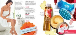 130 131
PROMOÇÕES
Óleo 3 em 1 –
utilize-o para
massagens,
banho e pontas
do cabelo!
Sal e grânulos de
casca de Amêndoa
para suavizar e
esfoliar a sua pele
Massaja, esfolia e
hidrata
Mime-se com a maravilhosa
coleção Swedish Spa!
Enriquecida com óleos
nutritivos, estes produtos
magnificamente ricos
asseguram uma experiência
maravilhosamente perfumada
e rejuvenescedora, que deixa
a pele perfeitamente suave,
nutrida e protegida.
ATÉ
60%DESCONTO



Pequenos grandes presentes
  Esfoliante de Corpo Swedish Spa
Ofereça à sua pele um Esfoliante aromático
enriquecido com uma mistura quente e sensual. Sal e
Grânulos de Cascas de Amêndoas esfoliam e
suavizam a pele, o Óleo de Gengibre tonifica,
Hydracare+ suaviza, o Óleo de Amêndoas Doces
amacia e a Vitamina E protege a pele. 150 ml.
18483 €16,00
€7,95
  Óleo Beauty Wonder Swedish Spa
Pródigo e muito versátil, enriquecido com
Hydracare+, Antioxidantes, Óleo de Gengibre, Óleo
de Coco para nutrir, Vitamina E e Óleo de Amêndoas
Doces para uma textura suprema. Para massajar,
hidratar, para utilizar no banho ou até mesmo para
aplicar no cabelo antes do Champô. 150 ml.
18765 €14,00
€6,95
  Sabonete de Massagem Esfoliante
Swedish Spa Edição Limitada
Este esfoliante em barra massaja e esfolia a pele,
ajudando a melhorar a circulação sanguínea.
Formulado com o suavizante Hydracare+ e o
estimulante extrato de Algas Marinhas, este sabonete
irá revitalizar os seus sentidos com um aroma
aquático e floral, ao mesmo tempo que ajuda a
esfoliar as células mortas da pele. 100 g.
30005 €5,00
€1,95
 