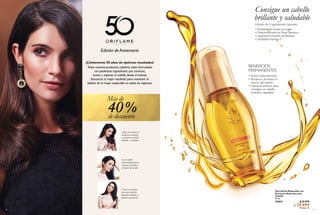 18
Aplica al terminar tu
secado para suavizar
y conseguir un cabello
brillante y saludable.
Con el cabello
húmedo aplícalo para
restaurar y fortalecer
el interior del cabello.
Úsalo en las puntas
para una nutrición
profunda evitando su
quiebre y separación
de descuento
%
Más de
40
Edición de Aniversario
¡Celebremos 50 años de óptimos resultados!
Todos nuestros productos capilares están formulados
con poderosos ingredientes que suavizan,
nutren y reparan el cabello desde el interior.
Buscamos el mejor resultado para mantener la
belleza de la mujer impecable en todos los aspectos.
19
  Eleo Aceite Reparador con
Extractos Naturales para
Cabello
50 ml
31614 $ 52.999
$ 29.999
Puntos: 12
Consigue un cabello
brillante y saludable
BENEFICIOS
• Nutre profundamente
• Restaura y fortalece el
interior del cabello
• Suaviza el exterior para
conseguir un cabello
brillante y saludable
PERMANENTES
Infusión de 4 ingredientes naturales:
• Revitalizante Aceite de Argán
• Nutritivo Aceite de Rosa Damasco
• Suavizante extracto de Bardana
• SaludableVitamina F
 