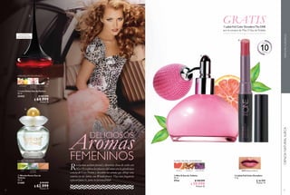 72
  Love Potion Eau de Parfum
50 ml
22442 $ 102.999
$ 64.999
Puntos: 25
  Wonderflower Eau de
Toilette
50 ml
31300 $ 99.999
$ 62.999
Puntos: 24
DELICIOSOS
FEMENINOS
Aromas
Revela una actitud juvenil y divertida llena de estilo con
Miss O; explora los placeres del amor con la afrodisíaca
esencia de Love Potion y descubre un aroma que dibuje una
sonrisa en tus labios con Wonderflower. Hay una fragancia
especial para ti, para tu personalidad.
PERA
GENGIBRE
ACORDE
ARCOÍRIS
FLOR DE
COCOA
FLORAL AFRUTADA
ORIENTAL FRUTALVAINILLA
CACHEMIRA
CHOCOLATE
 
 
Eau de Parfum
MAYOR FIJACIÓN
73
CIENCIANATURALSUECAPERFUMESEUROPEOS

FLORAL FRUTAL AMADERADA
HELIOTROPOSÁNDALOPOMELO
 Miss O Eau de Toilette
50 ml
7714 $ 100.999
$ 59.999
Puntos: 23
 Labial Full Color Duradero
1.7 g
$ 36.999
Puntos: 14
30572 Always Cranberry
GRATIS1 Labial Full Color DuraderoThe ONE
por la compra de Miss O Eau deToilette

 