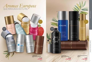 76
  Desodorante
Antitranspirante en Roll-On
50 ml
$ 16.999
$ 9.999Puntos: 4
QUE PERDURAN ENTU PIEL
Aromas Europeos
32160 Giordani Gold Original
32459Elvie
32491HappydisiacWoman
32497EclatHommeSport
32173Glacier
32174GlacierIce
32176GiordaniGoldMan
32492Volare
PARA
ÉL
PARA
ELLA
 
77
CIENCIANATURALSUECAPERFUMESEUROPEOS
PARA
ÉL
PARA
ELLA
  Desodorante
Antitranspirante en Spray
150 ml
$ 29.999
$ 16.999Puntos: 7
31697Flamboyant
31240Excite
31699Ascendant
31707GiordaniGoldOriginal
32461 Giordani Gold Man
  Giordani Gold Original Spray
Corporal
75 ml
$ 27.999
$ 16.999Puntos: 7
 
 
 