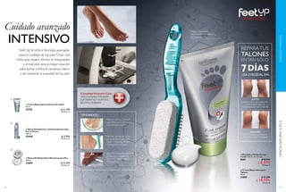 86
INTENSIVO
Cuidado avanzado
Feet Up te ofrece fórmulas avanzadas
para el cuidado de tus pies. Crear una
rutina que repare, elimine la resequedad
y el mal olor será la mejor solución
para luchar contra el cansancio diario
y así restaurar la suavidad de tus pies.
  Mascarilla Reparadora Nocturna para Pies
100 ml
22689 $ 34.999
Puntos: 13
  Spray Desodorante y Antitranspirante para
Pies 24 Horas
150 ml
25448 $ 37.999
Puntos: 15
  Crema Reparadora Intensiva de Callos
50 ml
23276 $ 31.299
Puntos: 12
Complejo Intensive Care
Único complejo hidratante
y protector con vitamina E,
glicerina y bisabolol.
Deja remojar tus pies en
agua tibia por 2 -3 minutos
para suavizar la piel.
Lima las asperezas con la
escobilla doble para una
máxima limpieza. Realiza
movimientos circulares.
Aplica la Crema Reparadora
deTalones y masajea las
áreas con resequedad y
callosidades.
TIP EXPERTO
 
 
 
87
  Crema Reparadora para
Talones
75 ml
21889 $ 31.299
$ 19.999
Puntos: 8
  Escobilla y Piedra Pómez
Medidas: 16.5 x 3 x 3.5 cm.
9587 $ 16.999
$ 8.999
Puntos: 2
USA 2VECESAL DÍA
ANTES
Aplica crema reparadora dos
veces al día. Podrás ver
reultados apartir del tercer día.
DESPUÉS
¡Y en 7 días los pies estarán
completamente mejorados!
DÍAS
REPARATUS
TALONES
ENTAN SÓLO
7
Reparación intensa
conVitamina B5, Manteca
de Cacao y Urea
CUIDADOPERSONALCIENCIANATURALSUECA
 
 
 