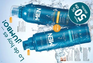 106
BENEFICIOS
-Hidrataciónmejoradagracias
aArcticProDefense,Ginseng
yMinerales.
-Fácildeslizamientoalafeitar.
-PielRevitalizadayconenergía.
-Conunsuavearomacítrico.
-TexturaenGel.
Pieles
Sensibles
Piel
Normal
Lodehoyes...
¡JUM
BO
!


107
  GelparaAfeitarNorthForMenRecharge
UngelricoenhidratantesmejoradoconDefensa
ArcticPro,Ginseng,MineralesytecnologíaGlide
queaseguranundeslizamientoeficazyunafeitado
suaveprotegiendolapieldeloscorteseirritación
dejandolapielrevitalizadayllenadeenergía.
200ml
32009$42.999
$24.999
Puntos:10
  EspumadeAfeitarNorthForMen
Sensitive
Espumaultra-suaveconagenteshidratantesque
proporcionanunsuaveafeitadomientrasprotegen
lapieldecorteseirritaciones.Enriquecidacon
ComplejoArcticProDefenseyAloeVera.
Dermatológicamenteprobada.200ml
32016$42.999
$19.999Puntos:8
dscto.
%
de
BENEFICIOS
-Espumaenriquecidacon
ComplejoArcticProDefense
yAloeVera
-Reducelairritacióny
sensacióndetirantezenlapiel.
JUMBOS
200ml
Hasta
50
 