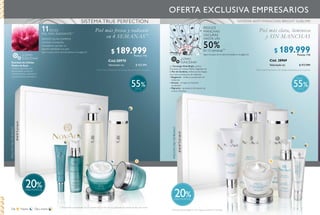 ¿CÓMO
FUNCIONA?
Extracto de Células
Madre deAçai:
Ofrece una protección
antioxidante contra los
radicales libres, evitando el
envejecimiento prematuro.
INCLUYECAJADEREGALO
Día Noche Día y noche
INSTANT GLOW COMPLEX
Contiene microperlas
innovadoras que dan un
aspecto hidratado a tu piel.
11VECES
PIEL MÁS RADIANTE**
SISTEMA TRUE PERFECTION
Valorizado en:
**
Clínicamente comprobado en 22 mujeres tras un mes de uso, aplicando las cremas de día y de noche.
Piel más fresca y radiante
en 4 SEMANAS**
%
20%MÁS PUNTOS
55
$ 189.999
$ 423.994
Puntos: 116
Precio neto Empresario. No otorga descuentos, pero sí puntos.
Sigue los pasos de la rutina de belleza en la página 63
¿CÓMO
FUNCIONA?
INCLUYECAJADEREGALO
Piel más clara, luminosa
y SIN MANCHAS
REDUCE
MANCHAS
OSCURAS
HASTA UN
50%En 12 semanas***
La Tecnología Multi-Bright, junto a
Extractos de Células Madre Vegetales de
la Flor de Gardenia, inhibe las tres etapas
clave de la producción de melanina:
• Biogénesis - inhibe la producción de
melanina;
• Síntesis - corrige los manchas
existentes;
• Migración - previene la formación de
nuevas manchas.
SISTEMA ANTI-MANCHAS BRIGHT SUBLIME
*
Clínicamente probado en 42 mujeres durante 12 semanas.
Cód. 28969
Valorizado en:
20%MÁS PUNTOS
%55
Más de
$ 189.999
$ 473.994
Puntos: 116
Precio neto Empresario. No otorga descuentos, pero sí puntos.
Sigue los pasos de la rutina de belleza en la página 63
OFERTA EXCLUSIVA EMPRESARIOS
 