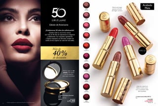 12
Práctico espejo con dos
tamaños, uno regular
y otro de aumento,
para mejor visibilidad.
  Espejo Compacto Giordani
Gold
Diámetro: 6.7 cm.
28292 $ 23.999
$ 11.999
Puntos: 2
 
Modelo maquillada con: Labial Icónico Mate FPS 12 32325 Forever Red.
de descuento
%
Más de
40
Edición de Aniversario
¡Celebremos 50 años de sofisticación!
Giordani Gold es una de las marcas
con más de 40 años de experiencia en elegancia
y sofisticación. Con exquisitos ingredientes
y lujosos empaques, sus fórmulas cumplen los
sueños de las mujeres: ser cada día más bellas.
13
Efecto anti-edad
gracias al Aceite
de Argán nutritivo.
32317
Nude Rose
32317NudeRose
32318
Pink Touch
32319
Fresh Pink
32320
Perfect Peach
32321
Orange Coral
32321OrangeCoral
32322
Violet Pink
32322VioletPink
32323
Bright Berry
32324
Dusky Rose
32325
Forever Red
32326
Dark Burgundy
32326
D
ark
Burgundy
Labial de cobertura
total en tonos vivos,
con un acabado mate
aterciopelado.
  Labial Icónico Mate FPS 12
4 g
$ 44.999
$ 24.999
Puntos: 10
Acabado
Mate
FPS 12
 
 