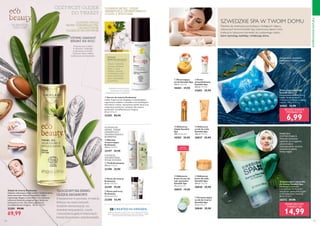 104 105
  Tonik Ecobeauty
200 ml 199,50/l
32198 39,90
  Krem do twarzy
Ecobeauty
50 ml 1598,00/l
32199 79,90
  Mleczko
oczyszczające
Ecobeauty
200 ml 199,50/l
32197 39,90
  Krem pod oczy
Ecobeauty
15 ml 3660,00/l
32200 54,90
  Serum do twarzy Ecobeauty
Lekkie, kojące serum z bogatym w antyoksydanty,
organicznym olejkiem z wiesiołka oraz nawilżającym
ekstraktem z aloesu. Intensywnie nawilża skórę oraz
nadaje jej promienność i świeżość. Nie zawiera
parabenów. Certyfikat Ecocert Organic.
30 ml 2996,67/l
32203 89,90
ODNAWIA SKÓRĘ, DZIĘKI
ZAWARTOŚCI ORGANICZNEGO
OLEJKU Z WIESIOŁKA
ODŻYWCZY OLEJEK
DO TWARZY
ODŻYWIA TWOJĄ
SKÓRĘ ODNAWIAJĄCYM,
ORGANICZNYM
OLEJKIEM ARGANOWYM
DO KAŻDEGO
TYPU CERY
UŻYWAJ ZAMIAST
KREMU NA NOC:
Rozgrzej nieco olejku
w dłoniach i delikatnie
rozprowadź na skórze.
Ogrzanie olejku ułatwia
wchłanianie się kosmetyku.
OCZYSZCZA
SKÓRĘ, DZIĘKI
ZAWARTOŚCI
ORGANICZNEGO
BŁAWATKA
Z KOJĄCĄ,
ORGANICZNĄ
WODĄ RÓŻANĄ
TŁOCZONY NA ZIMNO
OLEJEK ARGANOWY:
Pozyskiwany w procesie, w trakcie
którego nie użyto żadnych
środków chemicznych, ani
wysokiej temperatury; czysty
i naturalnie bogaty w witaminę E,
kwasy tłuszczowe i antyoksydanty.
Oznaczenie Stworzone w Szwecji mówi o tym, że każdy produkt Oriflame
spełnia naszą obietnicę kreowania łatwych w użyciu, nowoczesnych i godnych
zaufania produktów, które respektują środowisko naturalne.
Delikatnie perfumowane,
doskonale się wchłania
i zwiększa poziom nawilżenia
SERUM
REWITALIZUJĄCE
Olejek z wiesiołka
pomaga odżywiać
skórę, a cukry
roślinne, zawarte
w ekstrakcie z liści
aloesu odnawiają
cerę i intensywnie
ją nawilżają.
 ﻿Olejek do twarzy Ecobeauty
Głęboko odżywiający olejek nawilża i zmiękcza skórę,
dzięki zawartości ekstraktu z bawełny i olejku
arganowego. Bogaty w witaminę E oraz substancje
odżywcze doskonale pielęgnuje cerę. Idealny do
stosowania na noc. Nie zawiera parabenów.
Certyfikat Ecocert Organic. 50 ml 1399,80/l
32201 99,90
69,99
INSPIROWANENATURĄ
  Złuszczający
scrub Swedish Spa
150 ml 266,00/l
18483 39,90
  Krem
antycellulitowy
Swedish Spa
200 ml 149,50/l
22683 29,90
  Odżywczy
olejek Swedish
Spa
150 ml 266,00/l
18765 39,90
  Odżywczy
scrub do ciała
Swedish Spa
150 ml 199,33/l
30837 29,90
  Odżywczy
krem do ciała
Swedish Spa
200 ml 149,50/l
30838 29,90
  Oczyszczający
scrub do twarzy
Swedish Spa
75 ml 398,67/l
30840 29,90
  Odżywczy
krem na noc do
rąk i paznokci
Swedish Spa
75 ml 265,33/l
30839 19,90
EDYCJA
LIMITOWANA
SZWEDZKIE SPA W TWOIM DOMU
Delektuj się witalnością pochodzącą z dodających wigoru,
odżywczych formuł Swedish Spa. Inspirowana darami mórz
kolekcja to luksusowe kosmetyki do codziennego użytku,
które stymulują, nawilżają i zmiękczają skórę.
Oczyszczenie, złuszczenie,
odświeżenie i delikatny masaż
skóry!
 ﻿Oczyszczająca maseczka
do twarzy Swedish Spa
Detoksująca maseczka
z kompleksem Hydracare+,
malachitem i glinką białą bogatą
w mikroelementy i minerały.
50 ml 299,80/l
20372 29,90
Maseczka, stosowana
regularnie raz w tygodniu,
usunie ze skóry
zanieczyszczenia i pomoże
zachować jej piękny,
świeży wygląd.
MASECZKA
OCZYSZCZAJĄCA
 ﻿Złuszczające mydełko
Swedish Spa
Oczyszczające mydełko, które
masuje i złuszcza skórę.
O świeżym, kwiatowo-wodnym
zapachu. 100 g 69,90/kg
30005 12,90
ZŁUSZCZAJĄCE
MYDEŁKO ZA
6,99
MASECZKA DO
TWARZY ZA
14,99

 


 





 