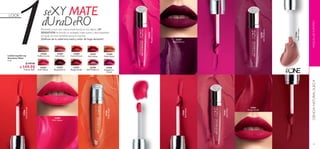 44 45
31951
Rouge Suede
31950
RaspberryCloud
32256
SoftMulberry
31944
ToffeeCream
31948
PlushPeach
31945
SatinRose
31947
RedVelvet
31946
CoralDream
MAQUILLAJEEUROPEOCIENCIANATURALSUECA
1LOOK
31950
Raspberry
Cloud
31947
Red Velvet
31948
Plush Peach
31949
Pink Velour
31949
Pink Velour
32257
Boysenberry
31951
Rouge Suede
32256
Soft Mulberry
31944
Toffee Cream
31945
Satin Rose
31946
Coral Dream ﻿Labial Líquido Lip
Sensation Mate
5 ml
  $ 199.90
 $ 149.90
Puntos: 8.61
Atrévete a vivir una nueva experiencia en tus labios. LIP
SENSATION te brinda un acabado mate suave y aterciopelado
sin igual, en una increíble textura mousse.
¡Disfruta de la cobertura total y color de larga duración! 32257
Boysenberry
seXY MATE
dUraDeRO
 