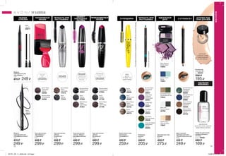 ПРОВОКАЦИОННЫЙ
ОБЪЕМ
ОБЪЕМ
С ЭФФЕКТОМ
НАКЛАДНЫХ
РЕСНИЦ
ФОРМУЛА
С КОЛЛАГЕНОМ
ДЛЯ
ПРОВОКАЦИОННОГО
ОБЪЕМА
двухфазная
формула нежно удаляет
водостойкий макияж
УДАЛЕНИЕ
МАКИЯЖА
ПАНОРАМНЫЙ
ОБЪЕМ
УНИКАЛЬНАЯ
ЩЕТОЧКА
ДЛЯ
ПАНОРАМНОГО
ОБЪЕМА
ЧЕТКОСТЬ ИЛИ
РАСТУШЕВКА
РАЗНЫЕ
СТРЕЛКИ
МАКИЯЖ
МАКИЯЖ
ИДЕАЛЬНЫЙ
ДУЭТ
ОБЪЕМ
И РАЗДЕЛЕНИЕ
ЧЕТКОСТЬ ИЛИ
РАСТУШЕВКА
Карандаш
для век
1,08 г
340 ₷
205 ₷
Bronze Sheen
Бронзовый
отлив
28637
Deep Violet
Глубокий
фиолетовый
29201
Cobalt Blue
Синий
28807
True Black
Черный
29204
Sea Green
Морская волна
29236
Turquoise Waters
Бирюзовый
прилив
29254
Тушь для ресниц
„Объем.
Разделение”
10 мл
465 ₷
299 ₷
Black
Черная
77612
Brown/Black
Черно-
коричневая
77613
Тушь для ресниц
„Объем.
Провокация”
10 мл
465 ₷
299 ₷
Blackest Black
Ультрачерная
27663
Black
Черная
37795
Brown Black
Черно-
коричневая
37796
Средство для снятия
суперустойчивого
макияжа
50 мл 79589
285 ₷
169 ₷
Oснова под
тени для век
3 г 98000
330 ₷
195 ₷
Тушь для ресниц
„Объем. Эффект
накладных ресниц”
10 мл
465 ₷
299 ₷
Black
Черная
87800
Blackest Black
Ультрачерная
52841
Black Brown
Черно-
коричневая
87801
Тушь для ресниц
„МегаЭффект”
с кератином
9 мл
495 ₷
299 ₷
Brown Black
Коричнево-
черная
34658
Blackest Black
Ультрачерная
34586
Двухцветные тени
для век
3,6 г
455 ₷
275 ₷
Ocean Waves
Волна
73851
Enchanted Forest
Зачарованный лес
73844
Black Star
Черная звезда
33760
Healthy Glow
Нежный блеск
73847
Retro Glamour
Ретро гламур
73852
ЭФФЕКТ
НАКЛАДНЫХ
РЕСНИЦ
ОСНОВА ПОД
ТЕНИ ДЛЯ ВЕК
усиливает
стойкость теней
и предотвращает
их скатывание
72 73
Жидкая
подводка для глаз
„СуперДлина Акцент”
1 мл
415 ₷
249 ₷
Black
Черная
02041
Жидкая
подводка для глаз
„МегаЭффект”
1 мл
415 ₷ 249 ₷
Black
Черная
03817
СУПЕРДЛИНА
ДЛИНА
+87%*
*Наосновеклиническогоисследования№J91786приучастии25женщин.
Black
Черная
46698
Brown
Коричневая
46878
Navy
Темно-синяя
46966
Brown/Black
Черно-
коричневая
46792
Водостойкая тушь
для ресниц
„СуперДлина”
7 г
450 ₷
259 ₷
2 ОТТЕНКА В 1
Midnight Shimmer
Полуночное
мерцание
20889
Emerald Shimmer
Изумрудное
мерцание
06238
Intense Black
Насыщенный
черный
20732
Brown Shimmer
Шоколадное
мерцание
05036
Двусторонний
карандаш для глаз
„Пленительный взгляд”
0,96 г
415 ₷
249 ₷
спонждлярастушевки
ВОДОСТОЙКАЯ
201701_EE_11_0038.indd All Pages 15/09/16 11:18
 