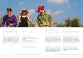 Page 6 / 53 Page 7 / 53
ACKNOWLEDGMENT
Sustainable Energy Principles & Practice
is the result of the dedicated work of Ar-
jendu Pattanayak, Balu Ramalingam, Helena
Kaufman, Jasnwanth, Martin Scherfler, De-
babrata Sahoo and Vimal Bhojraj. We would
like to express our deep appreciation to the
team of the Tibetan Pavilion, for their encour-
agement and support in providing a venue for
the program. Many thanks to the countless
Auroville resource persons that interacted with
the participants and shared their expertise.
This program was made possible through sup-
port of Auroville Consulting and Sunlit Future.
List of contributing resource persons:
Balu Sundaram, Director, Auroville Bamboo Research
Centre
Deepti Tiwari, Facilitator, Last School
Elke, Facilitator, Theater Games
Krishna McKenzie, Permaculturist, Solitude Farm
Lara Davis, Architect, Structural mason, Faculty, Auroville
Earth Institute
Lucas Dengel, Executive, EcoPro
Martin Scherfler, Consultant, Auroville Consulting
Mouhsine Serrar, COE, Prakti Design
Priya Vincent, Manager, Buddha Garden
Samuka da Índia, Facilitator, Capoeira
Toine van Megen, Co-Founder, Auroville Consulting
Vikram Devatha, Executive, Auroville Consulting
SUSTAINABLE ENERGY
PRINCIPLES & PRACTICE
Sustainable Energy Principles & Practice is an
initiative using Auroville and its outstanding
experience in human unity & sustainable liv-
ing as a platform for the learning and personal
growth of students from around the world.
A learning-in-action program, it connects core
human values with system thinking and hands-
on work experience by introducing participants
to local and global energy issues policies and
exposing them to potential energy conserva-
tion and efficiency interventions.
The program is based on the 3H approach that
nurtures hands (skills), head (competencies)
and heart (inner capacities) of all participants.
16 students participated in this 10-day pro-
gram held in December 2016 at Auroville Inter-
national Township in Tamil Nadu, India.
AUROVILLE
Auroville is a growing international township
near Puducherry on the Coromandel Coast in
India. Spread over more than 4000 acres for
an intended population of 50,000 residents, it
is an inspiring model for sustainable practices
and ecologically responsible living. Founded
in 1968, Auroville is based on the vision of The
Mother from the Sri Aurobindo Ashram and is
endorsed by UNESCO and Government of India
as an ongoing experiment in human unity. The
Auroville Foundation was established in 1988
by an act of parliament of the Government
of India to govern its affairs. Over the years,
Auroville has won international acclaim for its
efforts in social and environmental sustain-
ability. The current population of Auroville
Township is over 2200 residents from about
45 nations.
 