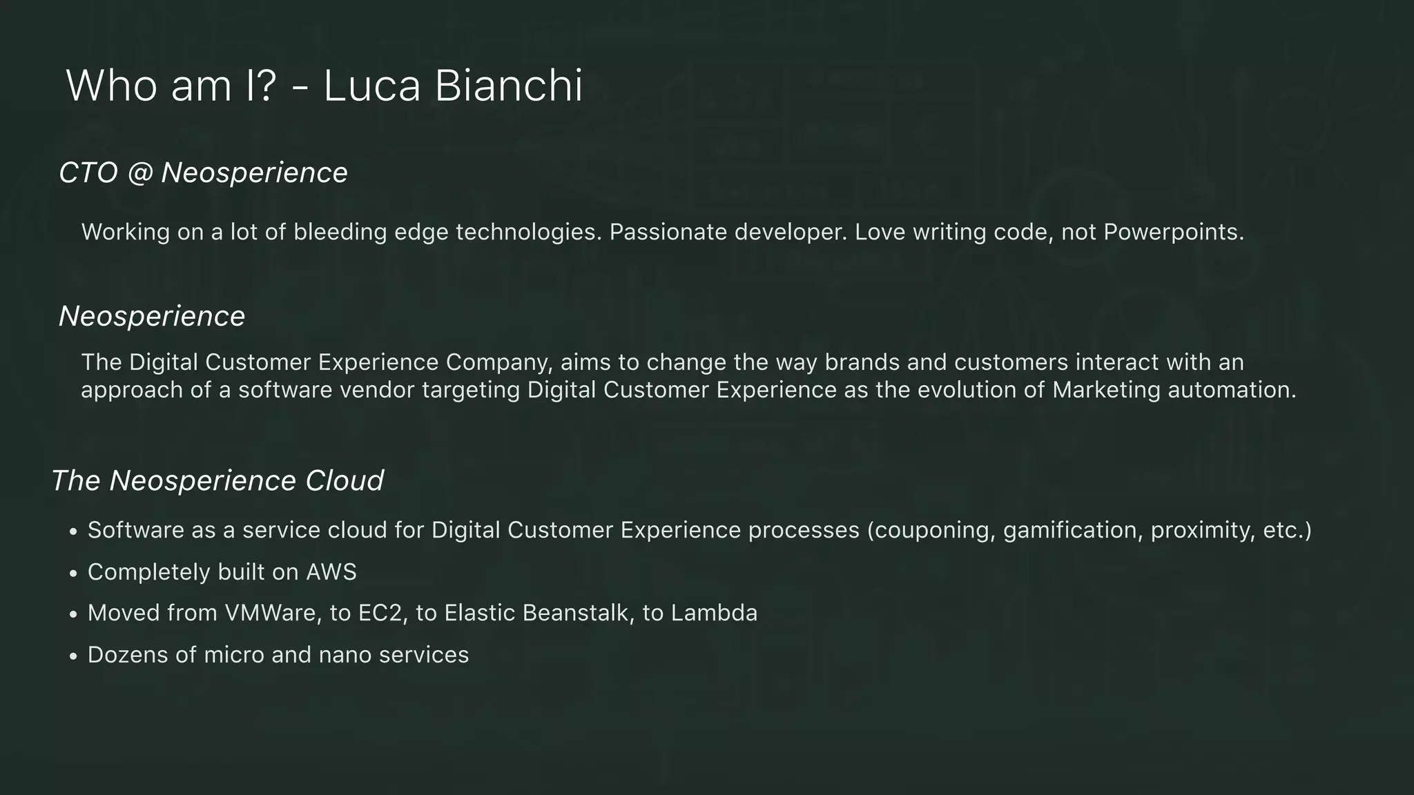 ✓ 29000 attendees
✓ The Venetian, The Mirage and The Wynn
✓ 400+ breakout sessions
✓ Sold out within 12 weeks
re:Invent 2016
 