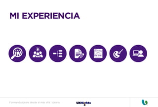 Formando Uxers desde el más allá | Usaria
MI EXPERIENCIA
 