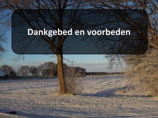 Dankgebed en voorbeden
 