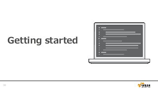 Getting started
38
 