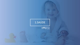1.SAÚDE
 