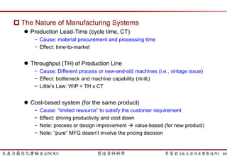 生產力最佳化實驗室@NCKU 智慧製造與生產線上的資料科學 李家岩 (成大資訊系暨製造所) 69
Process Diagnosis / Troubleshooting
(製程診斷)
案例一
Yield Prediction
(良率/精度預測)
案例三
Feature Selection
(重要工程參數篩選)
案例二
 