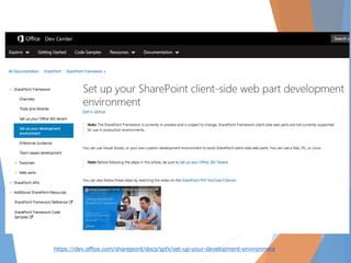 https://dev.office.com/sharepoint/docs/spfx/set-up-your-development-environment
 
