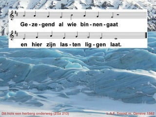 Dit huis een herberg onderweg (ZGz 213) t. A.F. Troost m. Geneve 1562
 