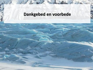Dankgebed en voorbede
 