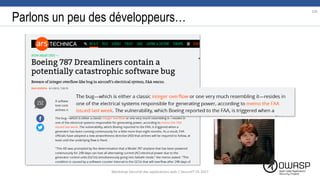 Parlons un peu des développeurs…
106
Workshop Sécurité des applications web | SecureIT VS 2017
 