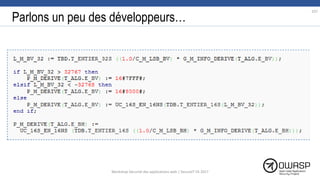 Parlons un peu des développeurs…
107
Workshop Sécurité des applications web | SecureIT VS 2017
 