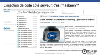 L'injection de code côté serveur: c'est "hasbeen"?
http://www.troyhunt.com/2015/11/when-children-are-breached-inside.html
22
Workshop Sécurité des applications web | SecureIT VS 2017
 