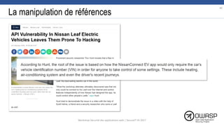 La manipulation de références
40
Workshop Sécurité des applications web | SecureIT VS 2017
 