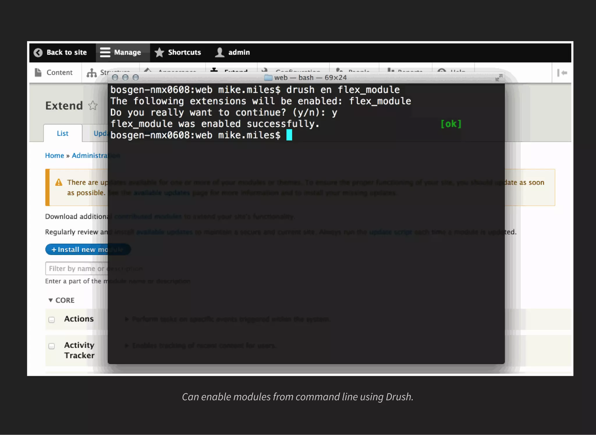Can enable modules from command line using Drush.
 