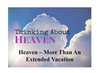 RHBC 317: Heaven - More Than An Extended Vacation