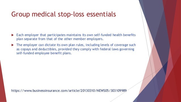 Medical Stop Loss Group Captive Medical Stop Loss Group Captive