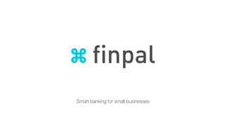 Smart banking for small businesses
 