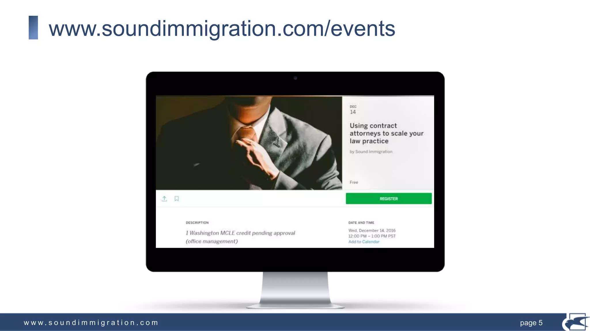 w w w . s o u n d i m m i g r a t i o n . c o m
www.soundimmigration.com/events
page 5
 