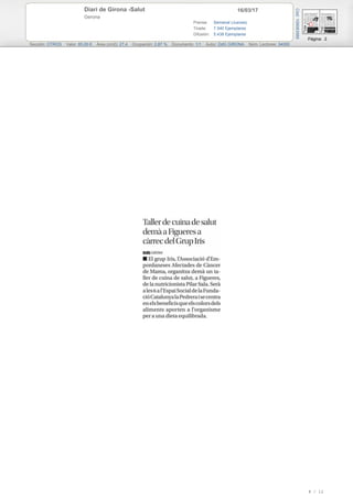 16/03/17Diari de Girona -Salut
Gerona
Prensa: Semanal (Jueves)
Tirada: 7.540 Ejemplares
Difusión: 5.438 Ejemplares
Página: 2
Sección: OTROS Valor: 85,00 € Área (cm2): 27,4 Ocupación: 2,87 % Documento: 1/1 Autor: DdG GIRONA Núm. Lectores: 34000
Cód:109083589
8 / 12
 