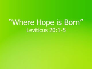 RHBC 320: Where Hope Is Born