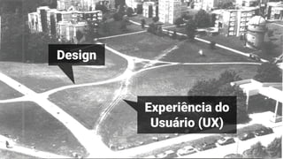 Design
Experiência do
Usuário (UX)
MauricioBitencourt.com 60
 
