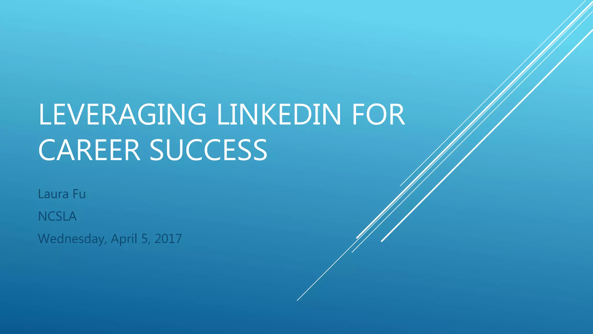 Leveraging LinkedIn for Career Success | PPTX