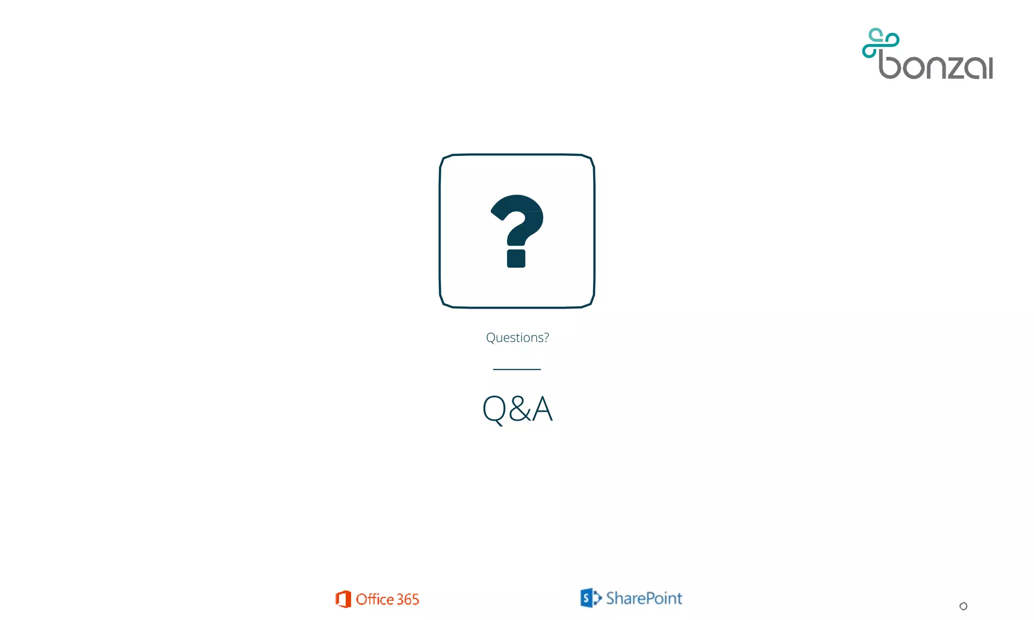 Questions?
Q&A
2013 2016
 