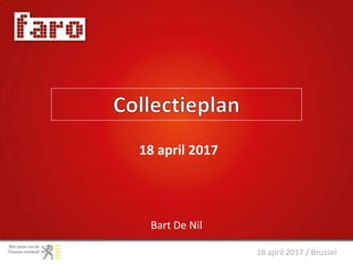 18 april 2017 / Brussel
Bart De Nil
18 april 2017
 