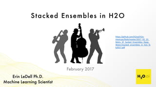 105
https://github.com/h2oai/h2o-
meetups/blob/master/2017_02_23_
Metis_SF_Sacked_Ensembles_Deep_
Water/stacked_ensembles_in_h2o_fe
b2017.pdf
 