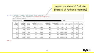 48
Import data into H2O cluster
(instead of Python’s memory)
 