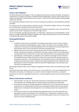 PROJECT CONSULT Newsletter
August 2017
PROJECT CONSULT Newsletter August 4/2017 | ISSN 1349-0809 Seite 49
need to figure out how ECM technology addresses their current and future business challenges by buildingfur-
ther on their existing technology stack investments (including deployed ECM suites).
 