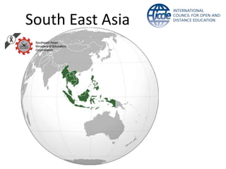 South East Asia
 