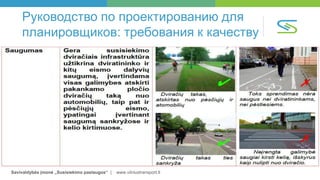 Savivaldybės įmonė „Susisiekimo paslaugos“ | www.vilniustransport.lt
Руководство по проектированию для
планировщиков: требования к качеству
 
