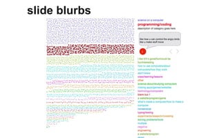 slide blurbs
like how u can control the
angry birds like u make
stuff move
:)
 