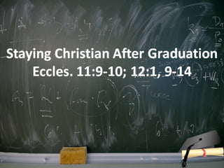 RHBC 336: Staying Christian After Graduation