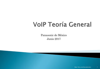 Panasonic de México
Junio 2017
https://docs.com/luiscuatecontzi 1
 