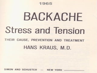 Hans Kraus, le père de la réadaptation par l'exercice